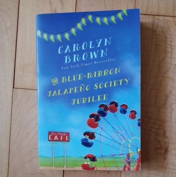 The Blue-Ribbon Jalapeno Society Jubilee by Carolyn Brown - Picture 1 of 2